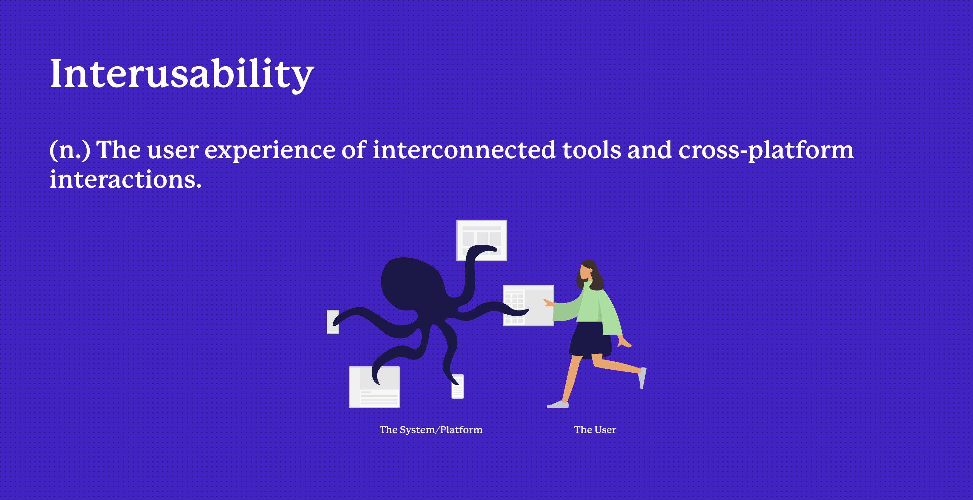 Designing for interusability
